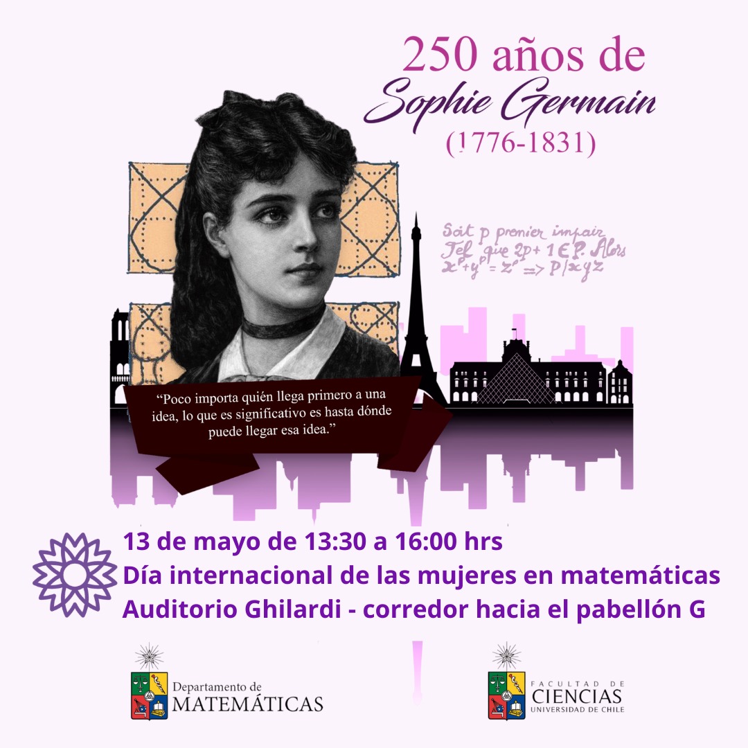 13 de mayo de 13:30 a 16:00 hrs Día internacional de las mujeres en matemáticas. Auditorio María Ghilardi - corredor hacia el pabellón G