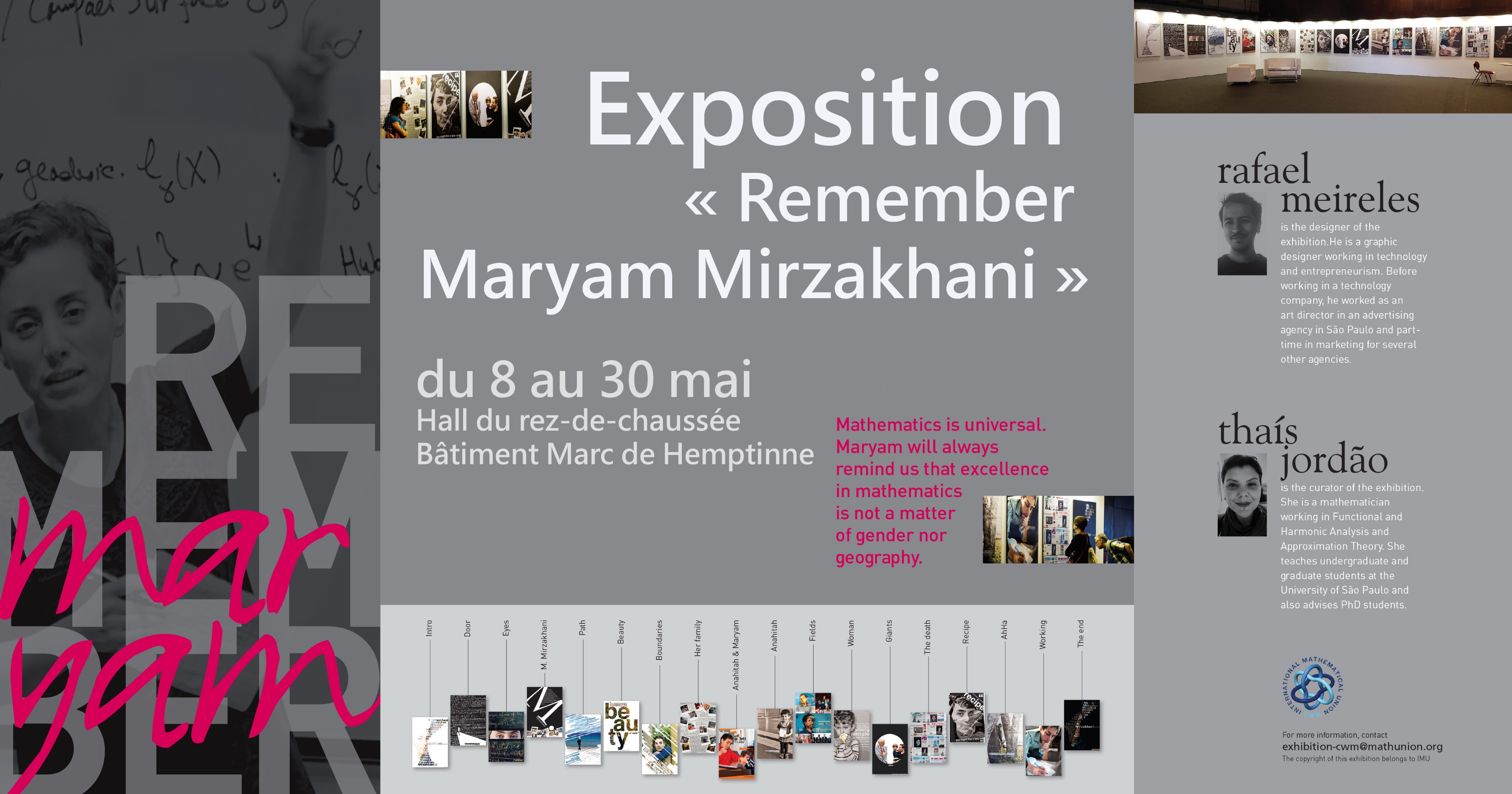 Image of the flyer of the exhibition, which on the left hand side has a picture of Maryam Mirzakhani with the title of the exhibition, "Remember Maryam Mirzakhani", in the middle on a grey background the practical details of the event: the date and location, and on the right hand side the portraits of the curator and the photographer of the exhibition with a short biography.